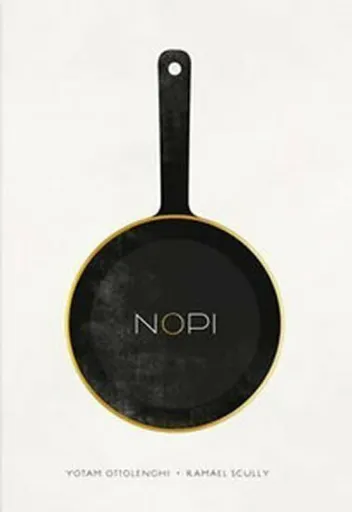 NOPI: The Cookbook - Ramael Scully, Yotam Ottolenghi