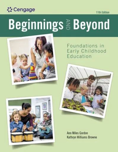Beginnings and Beyond: Foundations in Early Childhood Education - Marianne Gordon, Kathryn  Williams Browne