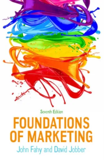 Foundations of Marketing, 7e - David Jobber, John Fahy