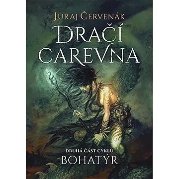 Bohatýr II - Dračí carevna (9788025741252)