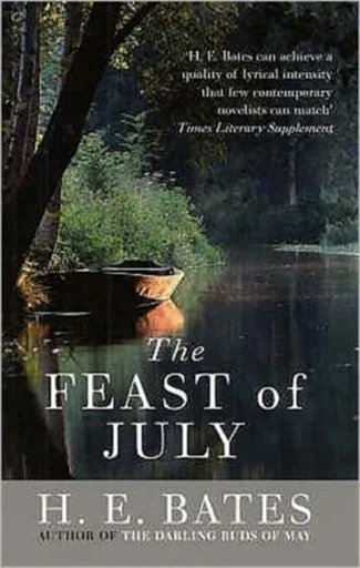 The Feast of July - E. Herbert Bates