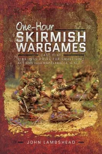 One-hour Skirmish Wargames - John Lambshead