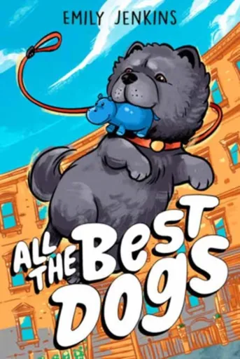 All the Best Dogs - Emily Jenkins, Manuel Preitano