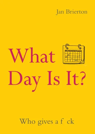 What Day Is It? - Jan Brierton