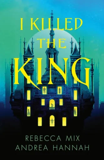 I Killed the King - Mix Rebecca, Andrea Hannah