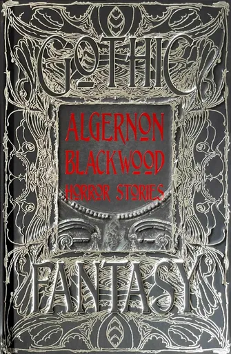 Algernon Blackwood Horror Stories - Algernon Blackwood, Ramsey Campbell