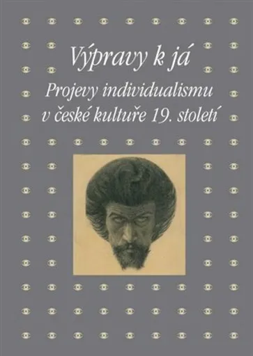 Výpravy k já - Kateřina Piorecká, Martin Hrdina, Eva Bendová