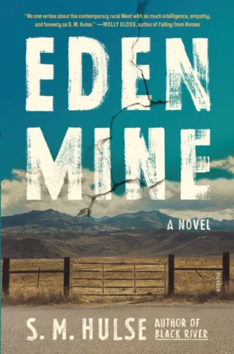Eden Mine - S. M. Hulse