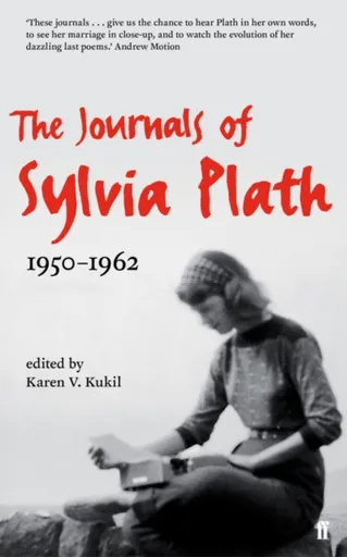 The Journals of Sylvia Plath - Sylvia Plathová