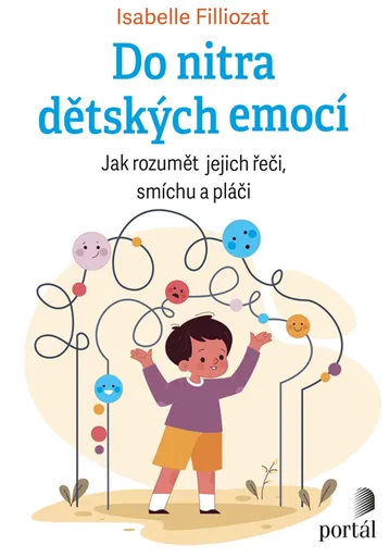 Do nitra dětských emocí - Isabelle Filliozat
