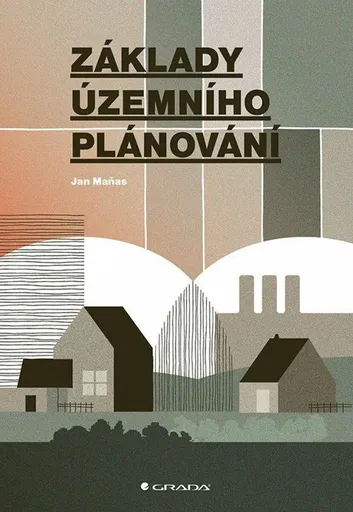 Základy územního plánování - Maňas Jan