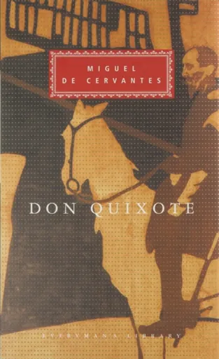Don Quixote - Miguel de Cervantes y Saavedra