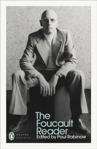 The Foucault Reader - Michel Foucault