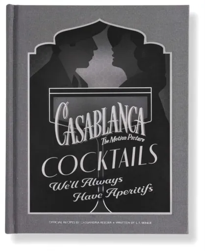 Casablanca Cocktails - S.T. Bende, Cassandra Reeder