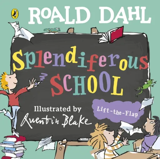 Roald Dahl: Splendiferous School - Roald Dahl