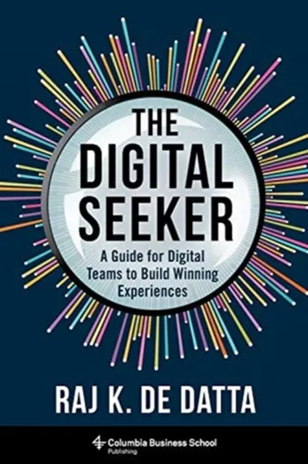 The Digital Seeker - Raj K. De Datta