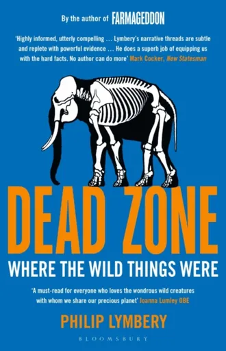 Dead Zone - Philip Lymbery