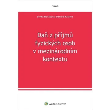 Daň z příjmů fyzických osob v mezinárodním kontextu (978-80-7676-233-6)