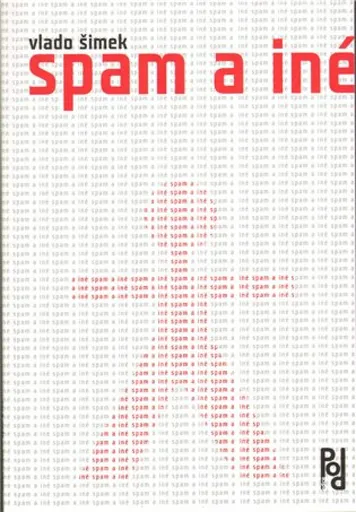 Spam a iné - Vlado Šimek