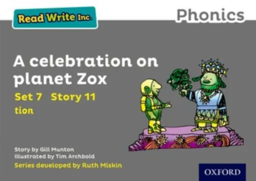 Read Write Inc. Phonics: A Celebration on Planet Zox (Grey Set 7 Storybook 11) - Gill Munton
