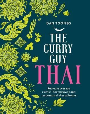 The Curry Guy Thai - Dan Toombs