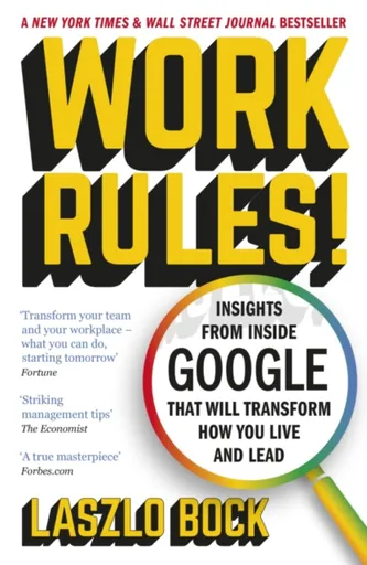 Work Rules! - Laszlo Bock