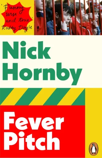 Fever Pitch - Nick Hornby