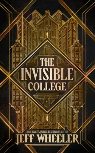 The Invisible College - Jeff Wheeler