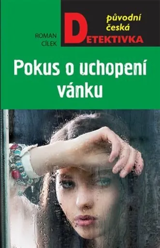 Pokus o uchopení vánku - Roman Cílek