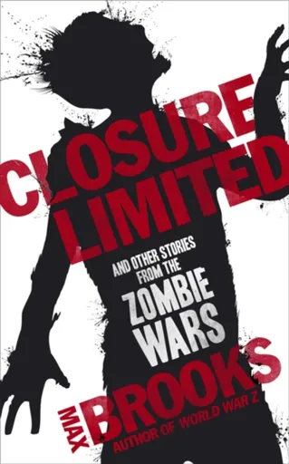 Closure Limited - Max Brooks