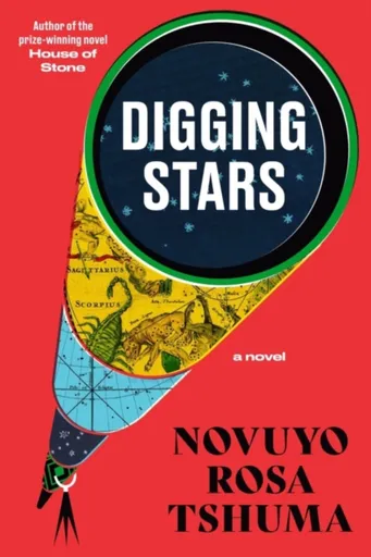 Digging Stars - Novuyo Rosa Tshuma