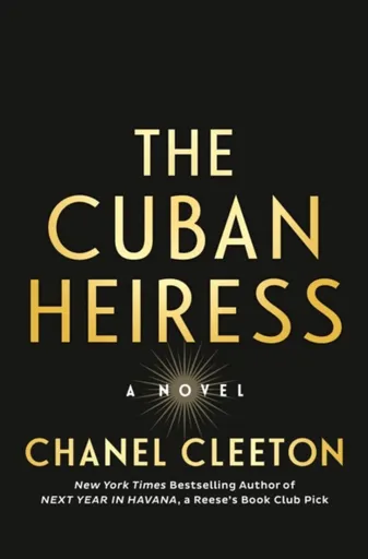 The Cuban Heiress - Chanel Cleetonová