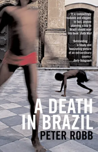 A death in Brazil - Peter Robb