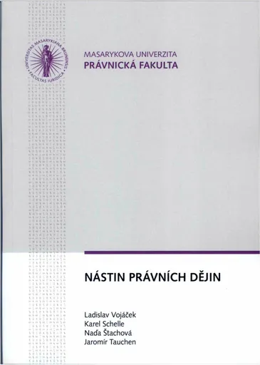Nástin právních dějin - Jaromír Tauchen, Ladislav Vojáček, David Kolumber