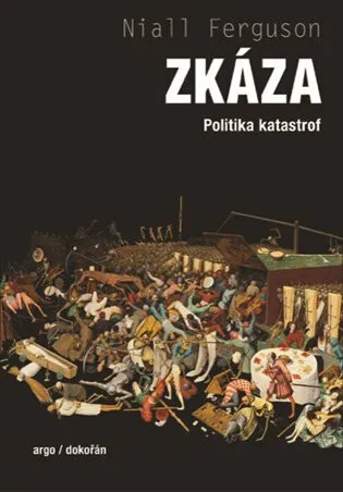 Zkáza - Niall Ferguson