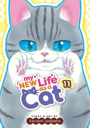 My New Life as a Cat Vol. 11 - Konomi Wagata