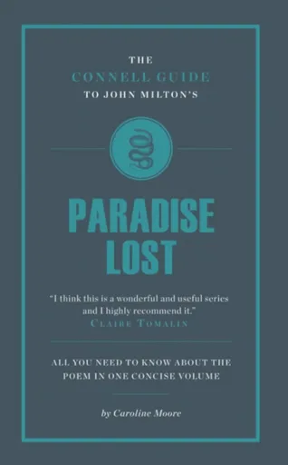 The Connell Guide To John Milton's Paradise Lost - Caroline Moore