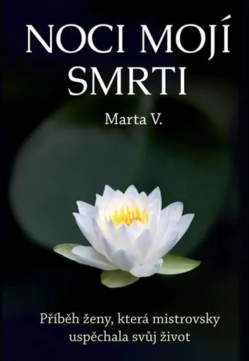 Noci mojí smrti - Marta V.