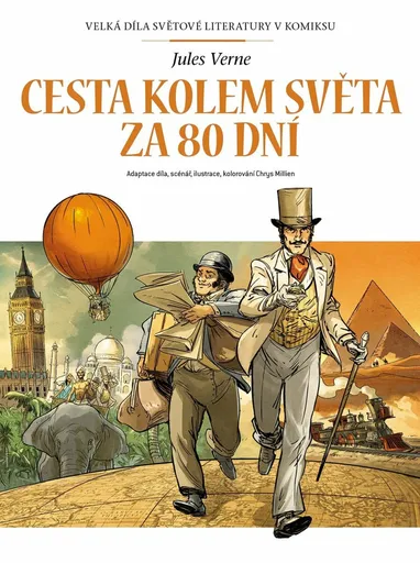 Cesta kolem světa za 80 dní - Velká díla světové literatury v komiksu - Chrys Millien