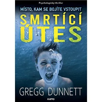 Smrtící útes: Místo, kam se bojíte vstoupit (978-80-7402-395-8)