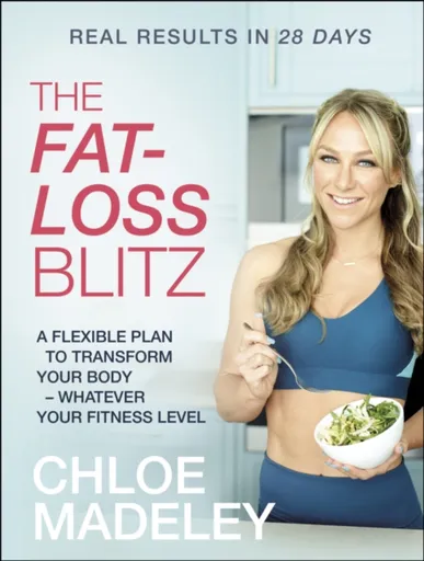 The Fat-loss Blitz - Chloe Madeley