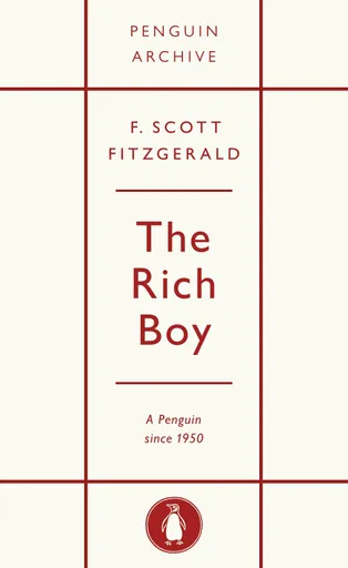 Rich Boy - Francis Scott Fitzgerald
