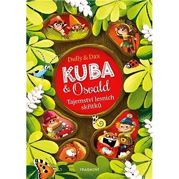 Kuba & Osvald - Tajemství lesních skřítků (978-80-253-6059-0)