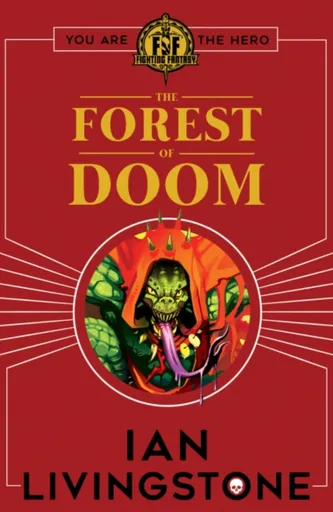 Fighting Fantasy: Forest of Doom - Ian Livingstone