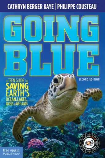 Going Blue - Philippe Cousteau, Cathryn Berger Kaye