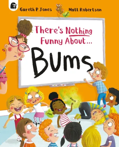 There's Nothing Funny About Bums - Gareth P. Jones