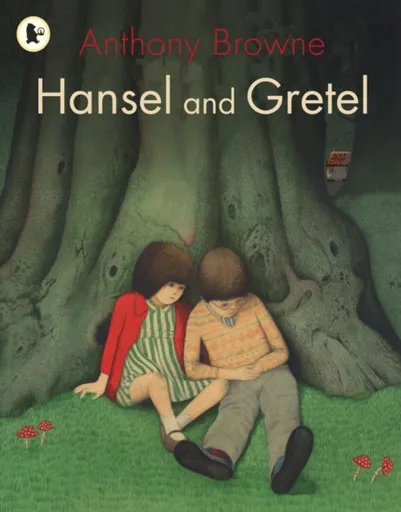 Hansel and Gretel - Anthony Browne