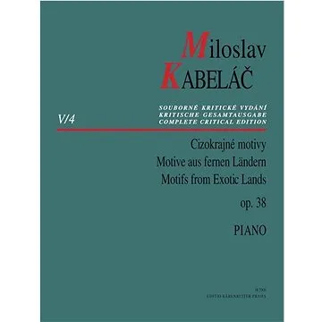 Cizokrajné motivy op. 38: Piano (9790260103412)