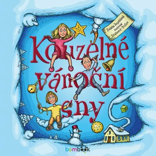 Kouzelné vánoční sny - Zuzana Pospíšilová