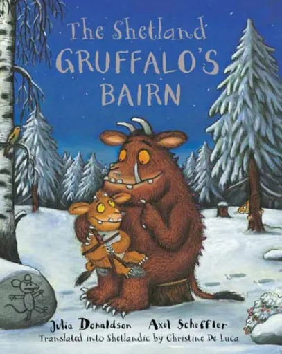 The Shetland Gruffalo's Bairn - Julia Donaldsonová
